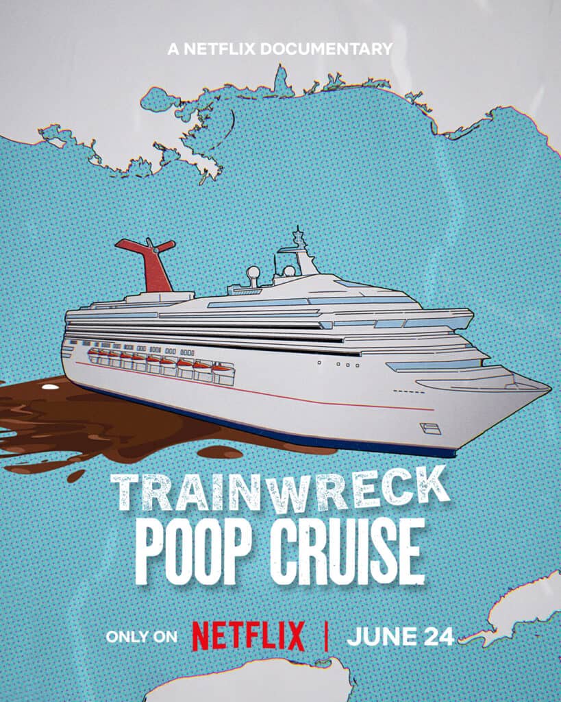A luxury liner hits rough seas as things go from bad to urgent in the trailer for Netflix’s Trainwreck: Poop Cruise documentary